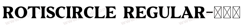 RotisCircle regular字体转换